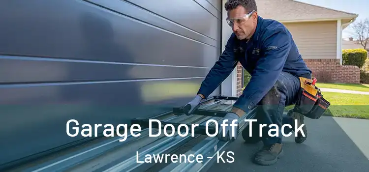  Garage Door Off Track Lawrence - KS