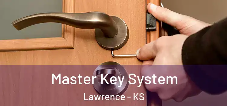 Master Key System Lawrence - KS