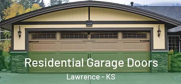  Residential Garage Doors Lawrence - KS