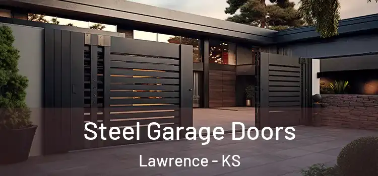 Steel Garage Doors Lawrence - KS